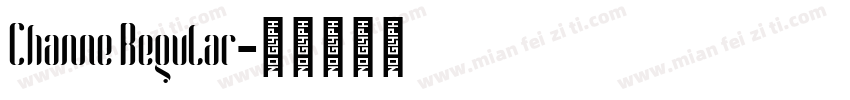 Channe Regular字体转换